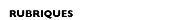 Rubriques
