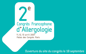 2e Congrès Francophone d’Allergologie - du 11 au 13 avril 2007