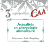 3ème symposium CICBAA : Actualités en allergologie alimentaire - Nancy - 29 et 30 septembre 2005.