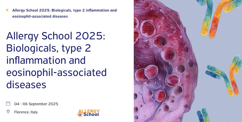 EAACI Allergy School 2025 : inflammation de type 2 et maladies à eosinophiles
